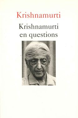 Télécharger le livre :  Krishnamurti en questions