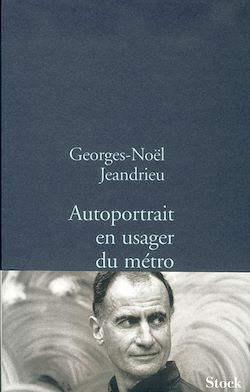 Télécharger le livre :  Autoportrait en usager du métro