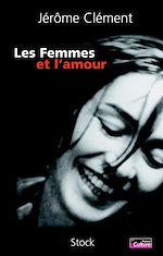 Télécharger le livre :  Les Femmes et l'amour