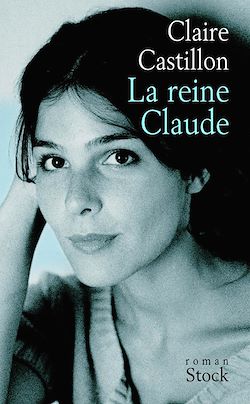 Télécharger le livre :  La reine Claude