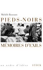 Télécharger le livre :  Pieds noirs, mémoires d'exil