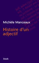 Télécharger le livre :  Histoire d'un adjectif