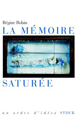 Télécharger le livre :  La mémoire saturée