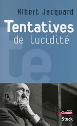 Télécharger le livre :  Tentatives de lucidité