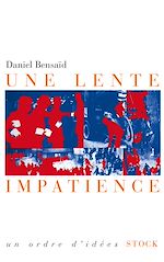 Télécharger le livre :  Une lente impatience