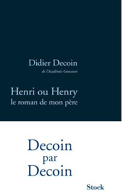 Télécharger le livre :  Henri ou Henry, le roman de mon père