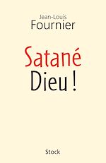 Télécharger le livre :  Satané Dieu