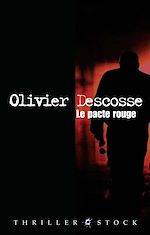 Télécharger le livre :  Le pacte rouge