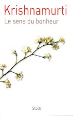 Télécharger le livre :  Le sens du bonheur