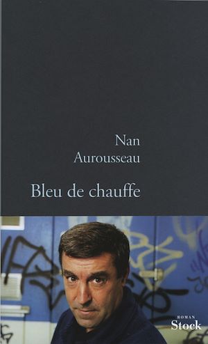 Bleu de chauffe | Aurousseau, Nan