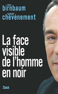 Télécharger le livre :  La face visible de l'homme en noir