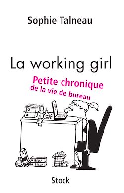 Télécharger le livre :  La working girl