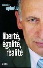 Télécharger le livre :  LIberté, égalité, réalité