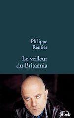 Télécharger le livre :  Le veilleur du Britannia