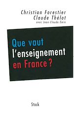 Télécharger le livre :  Que vaut l'enseignement en France ?