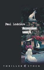Télécharger le livre :  Assassinat sous X