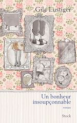 Télécharger le livre :  Un bonheur insoupçonnable