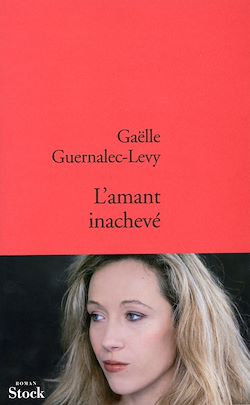 Télécharger le livre :  L'amant inachevé