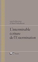 Télécharger le livre :  L'interminable écriture de l'Extermination
