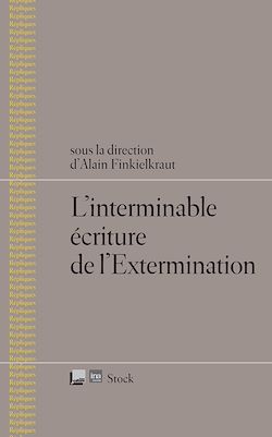 Télécharger le livre :  L'interminable écriture de l'Extermination