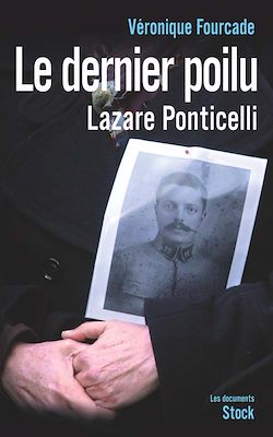Télécharger le livre :  Le dernier poilu. Lazare Ponticelli