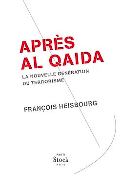 Télécharger le livre :  Après Al Qaida