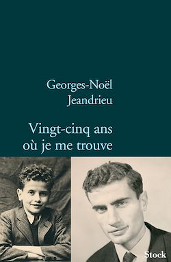 Télécharger le livre :  Vingt-cinq ans où je me trouve