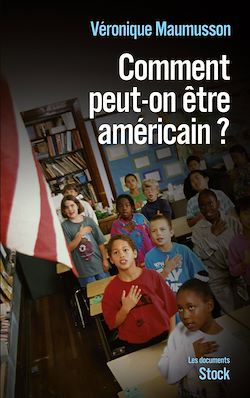 Télécharger le livre :  Comment peut-on être américain ?