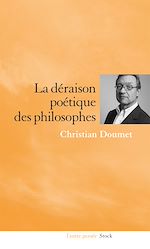 Télécharger le livre :  La déraison poétique des philosophes