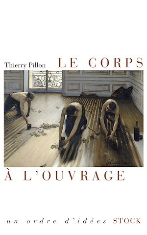 LE CORPS A L OUVRAGE