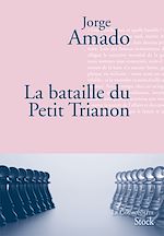 Télécharger le livre :  La bataille du petit Trianon