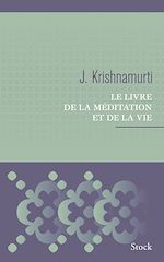 Télécharger le livre :  Le livre de la méditation et de la vie
