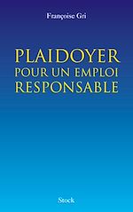 Télécharger le livre :  Plaidoyer pour un emploi responsable