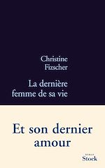 Télécharger le livre :  La dernière femme de sa vie