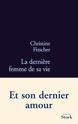 Télécharger le livre :  La dernière femme de sa vie