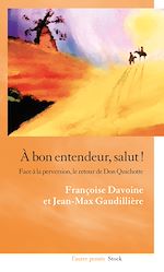 Télécharger le livre :  A bon entendeur, salut !