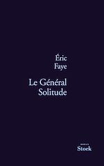 Download this eBook Le Général Solitude