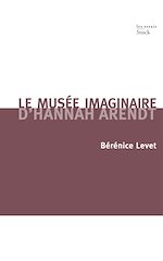 Télécharger le livre :  Le musée imaginaire d'Hannah Arendt