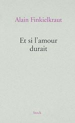 Télécharger le livre :  Et si l'amour durait