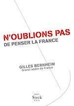 Télécharger le livre :  N'oublions pas de penser la France