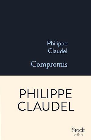 Compromis | Claudel, Philippe. Auteur