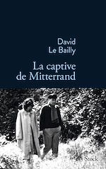 Download this eBook La captive de Mitterrand