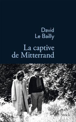 Télécharger le livre :  La captive de Mitterrand