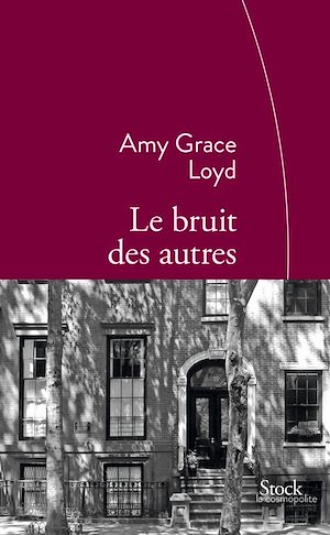 LE BRUIT DES AUTRES - TRADUIT DE L'ANGLAIS (ETATS-UNIS) PAR JEAN ESCH