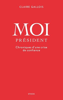 Télécharger le livre :  Moi Président