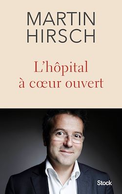Télécharger le livre :  L'hôpital à coeur ouvert