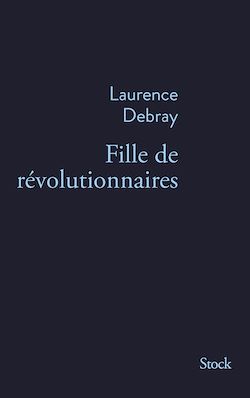 Télécharger le livre :  Fille de révolutionnaires