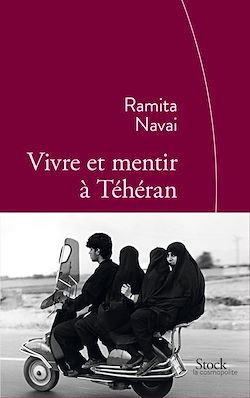 Télécharger le livre :  Vivre et mentir à Téhéran