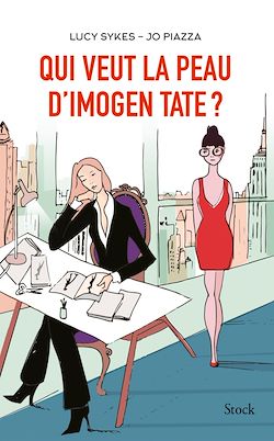 Télécharger le livre :  Qui veut la peau d'Imogen Tate ?
