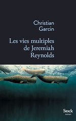 Download this eBook Les vies multiples de Jeremiah Reynolds